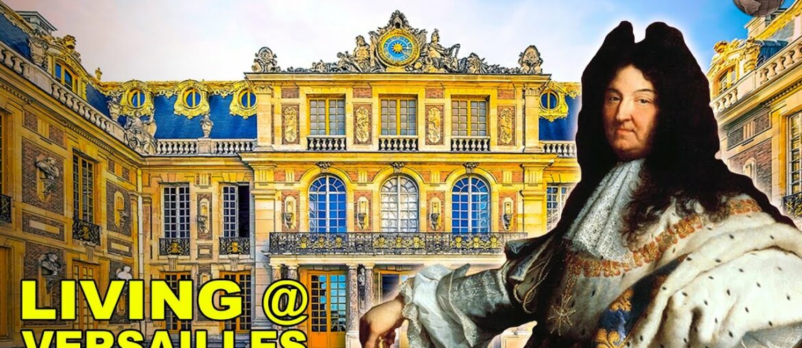 What It Was Like To Live At Versailles What It Was Like To Live At Versailles