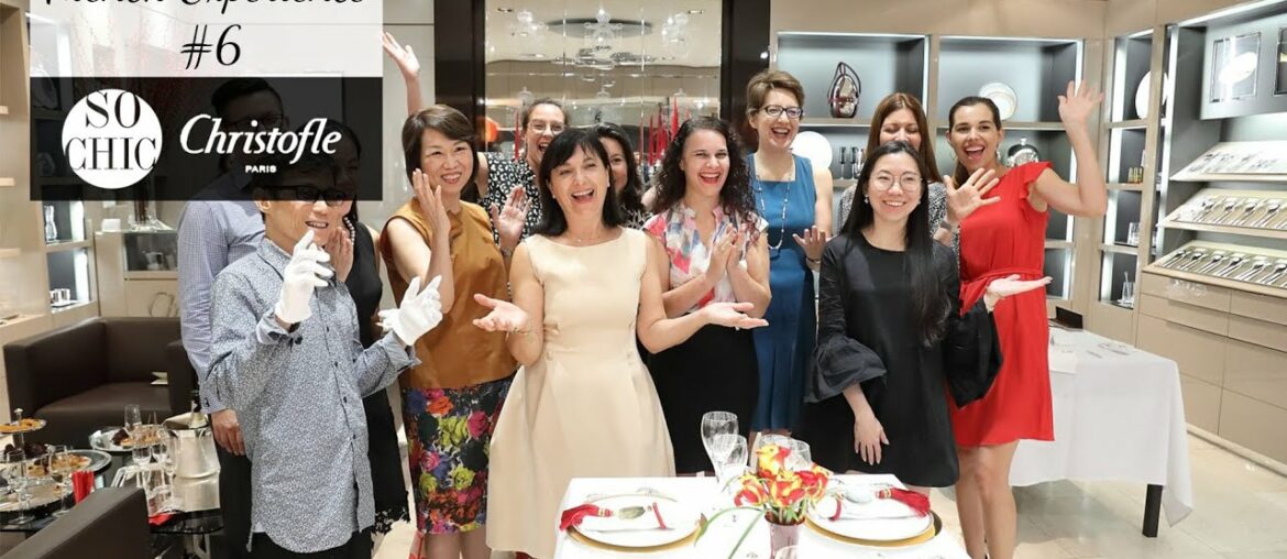 Excel in the art of dining with Christofle– So Chic French Experience #6 Excel in the art of dining with Christofle– So Chic French Experience #6
