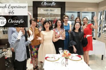 Excel in the art of dining with Christofle– So Chic French Experience #6