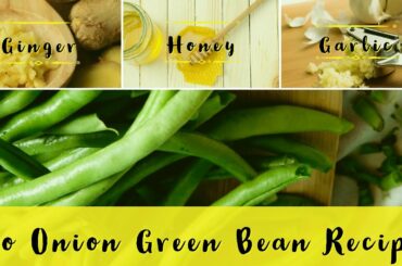 No Onion Green Beans Recipe l Quick Green Beans recipe l French Beans recipe l No onion recipe