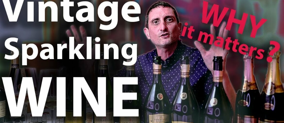 The SECRET DIMENSION to Sparkling Wine? The VINTAGE… The SECRET DIMENSION to Sparkling Wine? The VINTAGE...