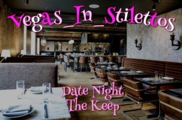 The Keep, Columbus - April 2018 - Dining Review