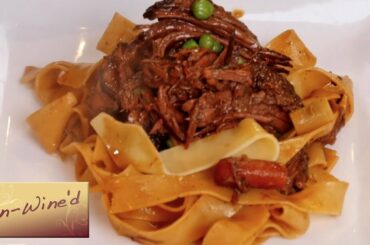 Un-Wine'd Recipe: Beef Ragout with Pappardelle