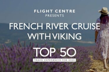 Immerse yourself on a French River Cruise, with Viking
