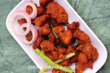 Chicken Pakora Recipe or Crispy Chicken Pakoda - How To Make Chicken Pakora
