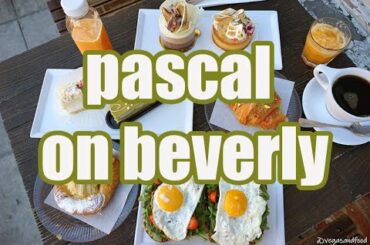 L.A. Food Guide: Authentic French pastries at Pascal on Beverly