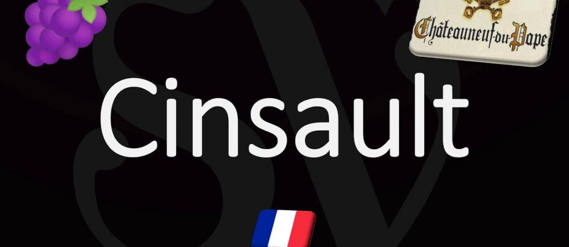How to Pronounce Cinsault? French Wine Pronunciation How to Pronounce Cinsault? French Wine Pronunciation