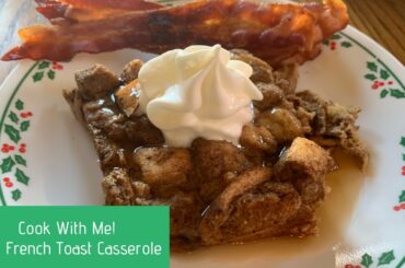 Cook With Me! Chai French Toast Casserole