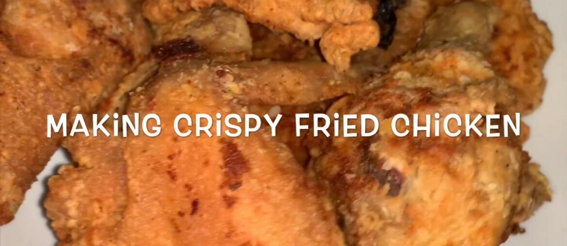 CRISPY FRENCH FRIED CHICKEN ( recipe & tutorial )