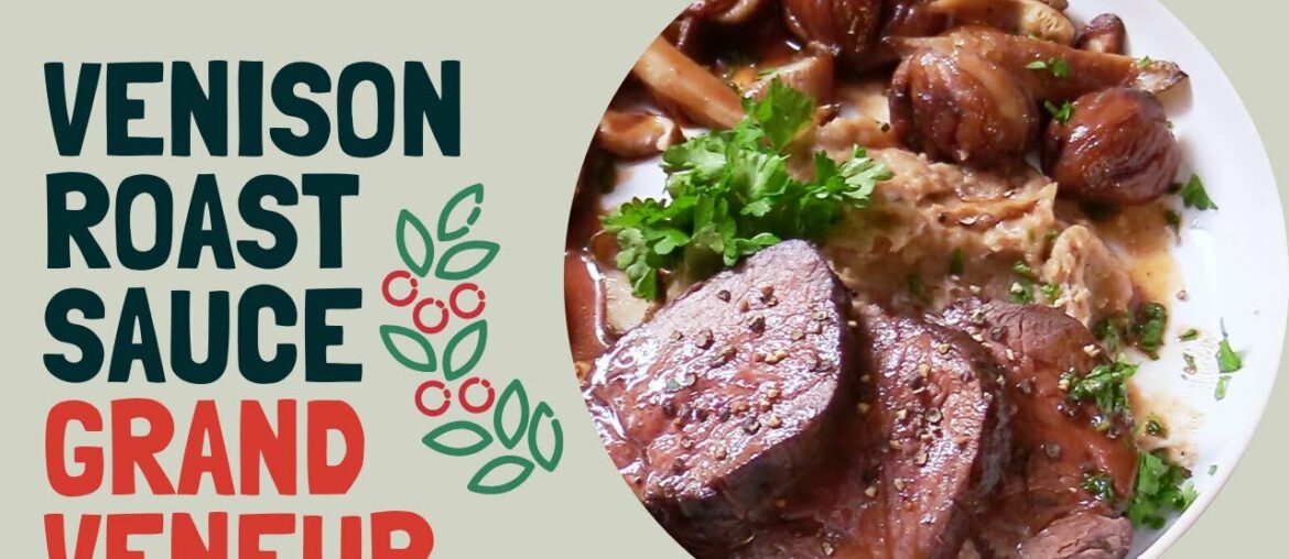 Roasted venison with sauce grand veneur, chestnut puree and forest mushroom | Christmas special Roasted venison with sauce grand veneur, chestnut puree and forest mushroom | Christmas special