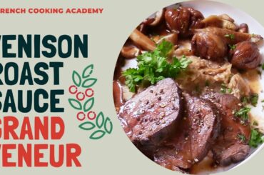 Roasted venison with sauce grand veneur, chestnut puree and forest mushroom | Christmas special
