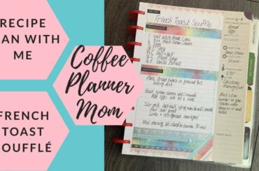Recipe Plan With Me: French Toast Soufflé