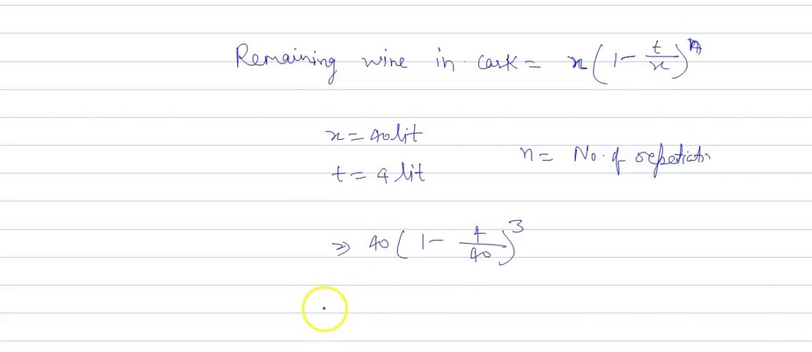 4 litres of wine is drawn from a cask containing 40 litres of wine. It is replaced by water. Th...