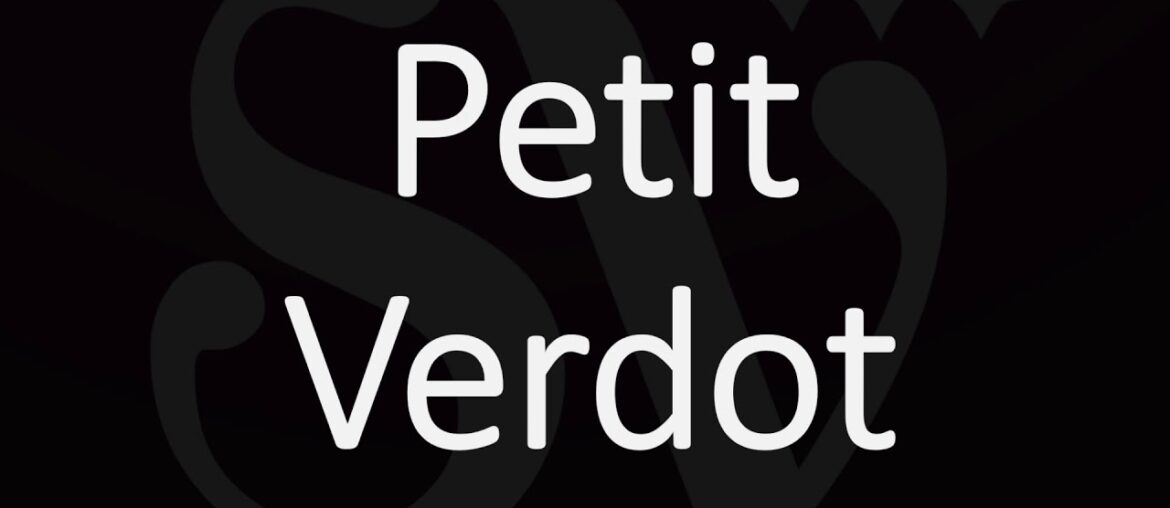 How to Pronounce Petit Verdot? French Wine Pronunciation
