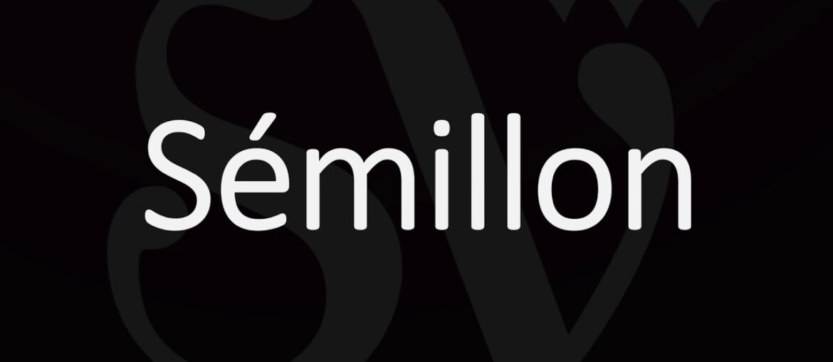 How to Pronounce Sémillon? French Wine Pronunciation