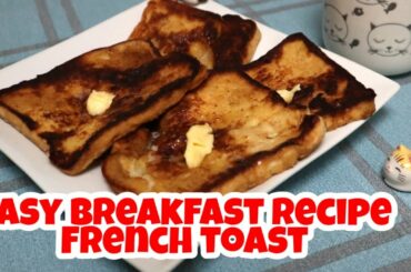 Easy Breakfast Recipe - French Toast - Panlasang Pinoy