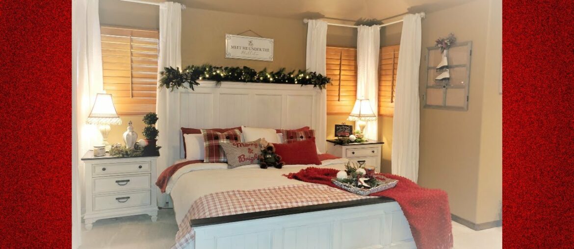 FRENCH COUNTRY/FARMHOUSE CHRISTMAS BEDROOM TOUR