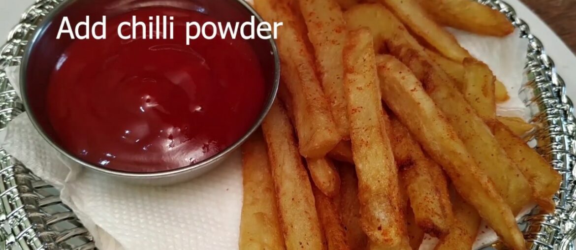 How to make Crispy French Fries Recipe