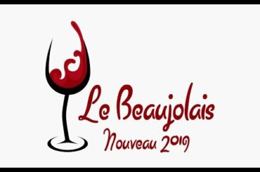 Beaujolais Nouveau 21 Nov 2019