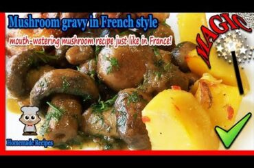 DELICIOUS! Champignon mushroom gravy - mushroom sauce recipe to make mushroom gravy without cream!
