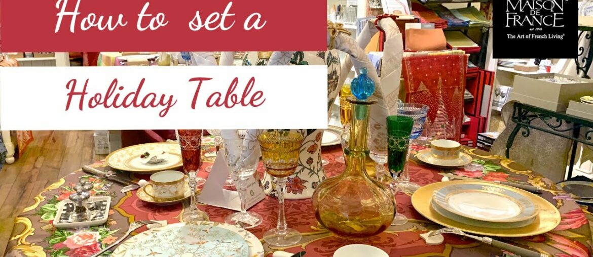 HOW TO SET A HOLIDAY TABLE by MAISON DE FRANCE🍴🎄
