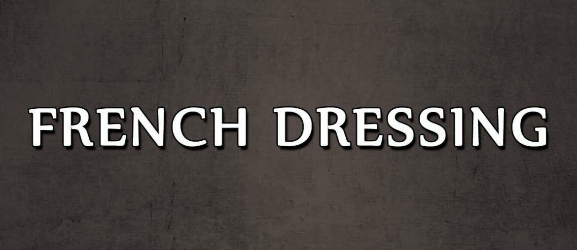 FRENCH DRESSING  2 | SALAD RECIPES | EASY TO LEARN