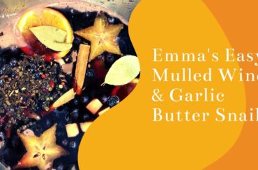 Virgin Mulled Wine and Garlic Butter Escargot