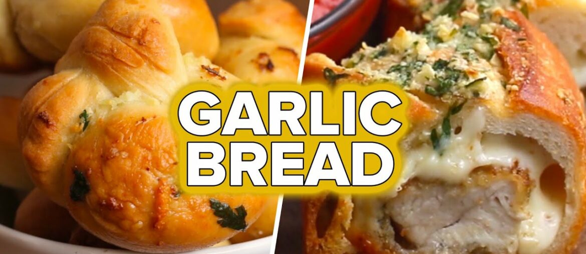 5 Recipes For Garlic Bread Lovers