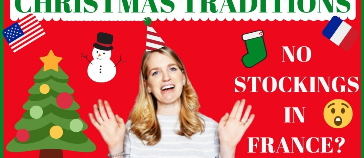 5 DIFFERENT CHRISTMAS TRADITIONS IN FRANCE VS USA | Santa Claus, Decorations, Food, Drink, Stockings