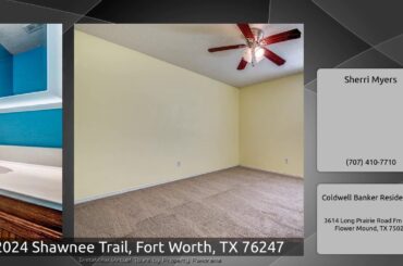 2024 Shawnee Trail, Fort Worth, TX 76247