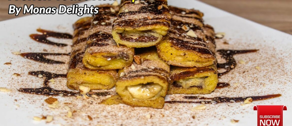 French Toast Roll Ups | Breakfast Recipes | Monas Delights French Toast Roll Ups | Breakfast Recipes | Monas Delights