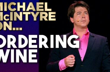 "Yes, That's Wine!" | Michael McIntyre