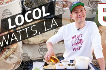 Cheap, Healthy, Fast Food at Roy Choi and Daniel Patterson’s LocoL in South LA – Dining on A Dime