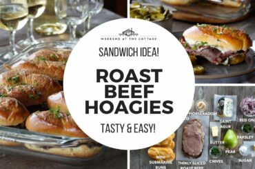 ROAST BEEF HOAGIES | Sensational Sandwich Recipe!