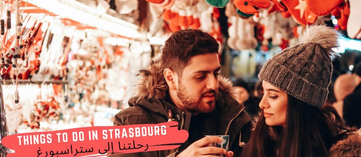 STRASBOURG CHRISTMAS MARKET HOSTS LEBANESE SHOPS // رحلتنا الى ستراسبورغ STRASBOURG CHRISTMAS MARKET HOSTS LEBANESE SHOPS // رحلتنا الى ستراسبورغ