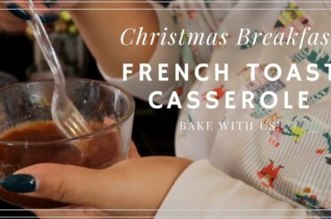 VLOGMAS Day 8! Twelve Days of Christmas / French Toast Casserole Recipe