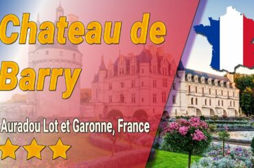 Chateau de Barry hotel review | France in Auradou Lot et Garonne | France Hotels