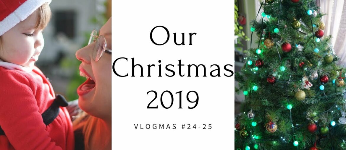 OUR FINNISH FRENCH CHRISTMAS 2019 | VLOGMAS #24-25