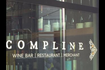 Two Sommelier's, One Delicious New Restaurant: Compline