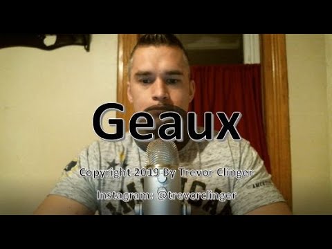 How To Pronounce Geaux How To Pronounce Geaux