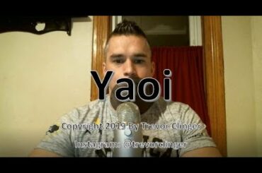 How To Pronounce Yaoi
