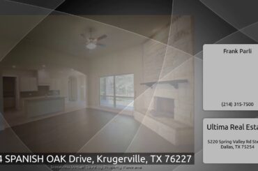 104 SPANISH OAK Drive, Krugerville, TX 76227