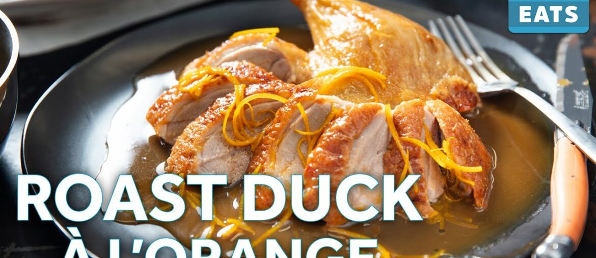 How to Make Duck à l'Orange the Right Way