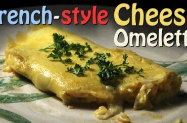 Best French-Style Cheese Omelette