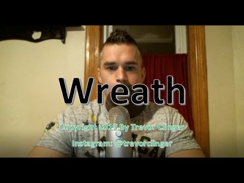 How To Pronounce Wreath How To Pronounce Wreath