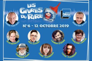 Les Givrés du Rire N°6 (audio intégral) du 12 octobre 2019 - France Bleu Champagne-Ardenne