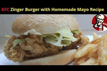 Zinger Burger Recipe | Homemade Mayo Recipe | Tips and Tricks | Mominas Kitchen