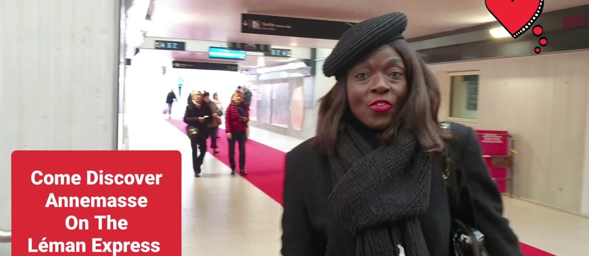 Come Discover With Me | Annemasse, France On The LémanExpress From Geneva Switzerland (The Intro)