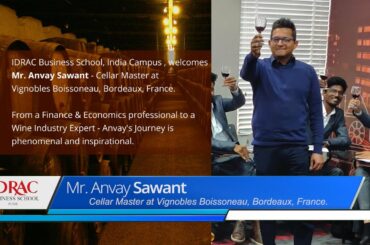 Anvay Sawant - Cellar Master at Vignobles Boissoneau, Bordeaux, France, visits IDRAC India Campus