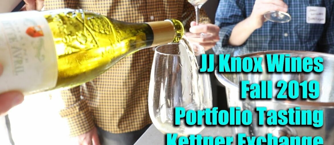 JJ Knox Wines – Fall 2019 Portfolio Tasting at Kettner Exchange JJ Knox Wines - Fall 2019 Portfolio Tasting at Kettner Exchange